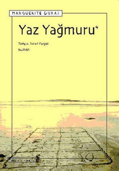 Yaz Yağmuru, Marguerite Duras