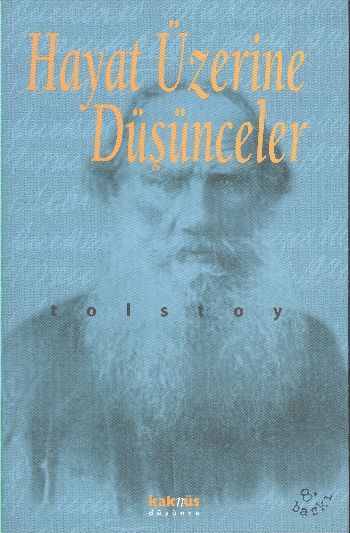 Hayat Üzerine Düşünceler, Lev Nikolayeviç Tolstoy