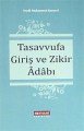 Tasavvufa Giriş ve Zikir Adabı ( Cep Boy ), Seyda Muhammed Konyevi