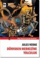 Dünyanın Merkezine Yolculuk, Jules Verne