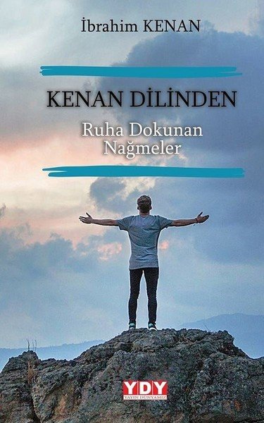 Kenan Dilinden Ruha Dokunan Nağmeler, İbrahim Kenan