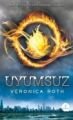 Uyumsuz, Veronica Roth