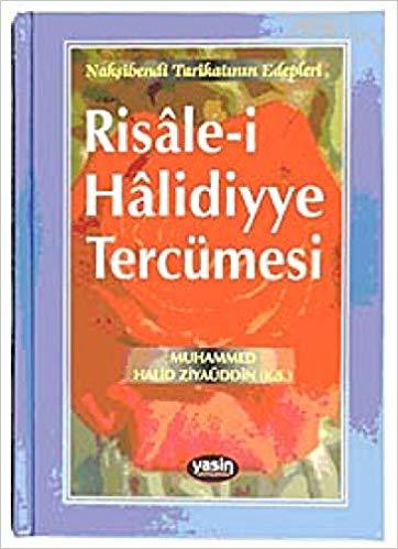 2.el Risale-i Halidiyye Tercümesi, Muhammed Halid Ziyaüddin