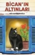 Bican'ın Altınları, Hülya Kibaroğlu