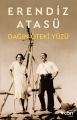 Dağın Öteki Yüzü, Erendiz Atasü