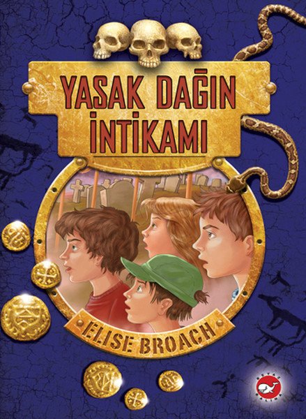 Yasak Dağın İntikamı, Elise Broach