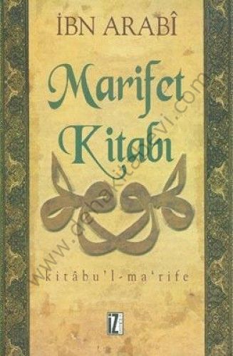 Marifet Kitabı - Muhyiddin İbn Arabi
