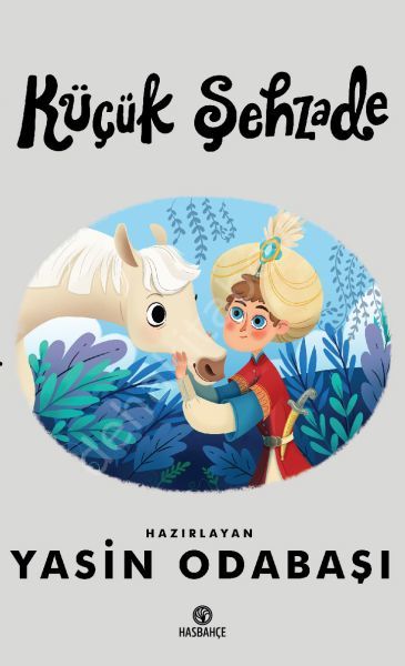 Küçük Şehzade, Hasbahçe Yayınları
