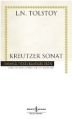 Kreutzer Sonat, Lev Nikolayeviç Tolstoy, İş Bankası