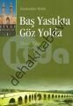 Baş Yastıkta Göz Yolda, Salahaddin Bekki