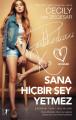 Sana Hiçbir Şey Yetmez, Cecily Von Ziegesar