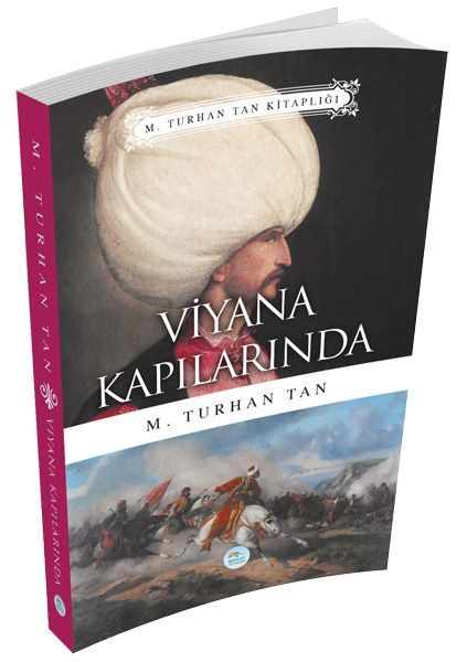 Viyana Kapılarında, M. Turhan Tan