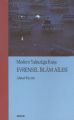 Modern Yalnızlığa Karşı Evrensel İslâm Ailesi, Ahmet Baydar
