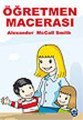 Öğretmen Macerası, Alexander McCall Smith