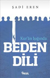 Kuran Işığında Beden Dili, Şadi Eren