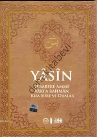 Diyanet Yasin (Tebareke Amme Vakıa Rahman Kısa Süre ve Dualar)