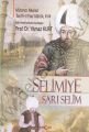 Selimiye - Sarı Selim - Yılmaz Kurt