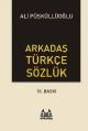 Arkadaş Türkçe Sözlük, Ali Püsküllüoğlu, Arkadaş