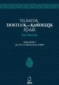 İslam'da Dostluk ve Kardeşlik Adabı, İmam-ı Gazali