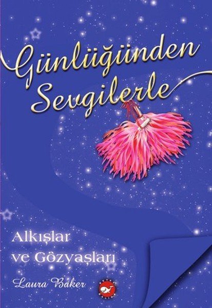 Günlüğünden Sevgilerle Alkışlar ve Gözyaşları, Laura Baker
