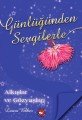 Günlüğünden Sevgilerle Alkışlar ve Gözyaşları, Laura Baker