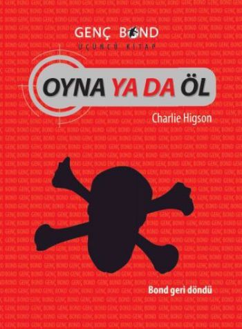 Oyna ya da Öl Genç Bond Üçüncü Kitap, Charlie Higson