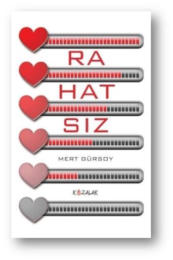 Rahatsız, Mert Gürsoy