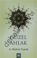 Güzel Ahlâk, Buruc Yayınları