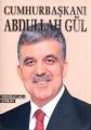 Cumhurbaşkanı Abdullah Gül, Kolektif