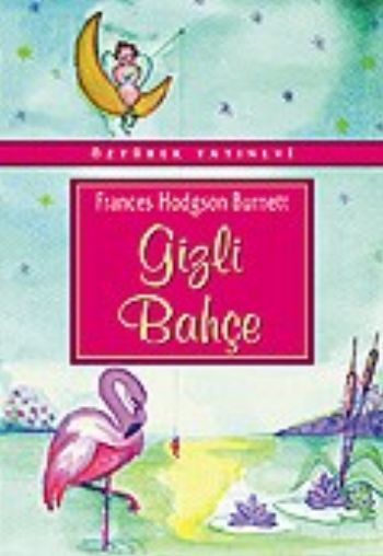 Gizli Bahçe, Frances Hodgson Burnett, Özyürek Yayınları