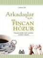 Arkadaşlar İçin Bir Fincan Huzur, Colleen Sell, Arkadaş