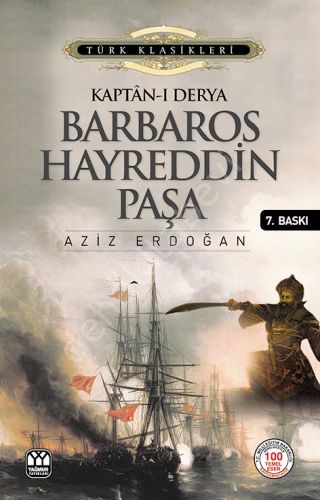 Kaptan-ı Derya| Barbaros Hayrettin Paşa, Yağmur Yayınları