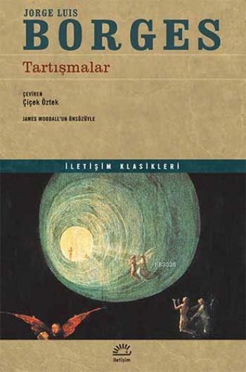 Tartışmalar, Jorge Luis Borges, İletişim