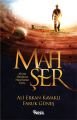 Mahşer: Ahiret Hesabına Hazırlanan Genç, Nesil