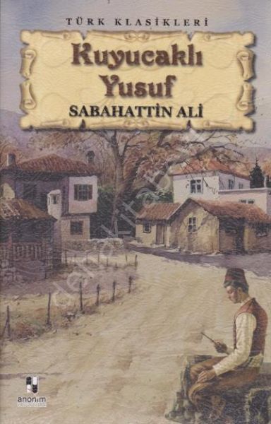 Kuyucaklı Yusuf, Anonim Yayıncılık