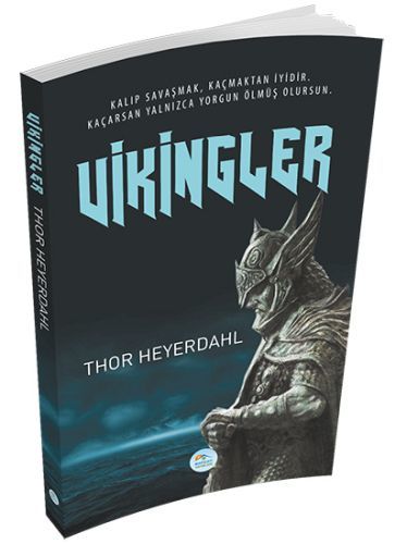 Vikingler, Thor Heyerdahl