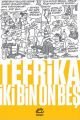 Tefrika İki Bin On Beş, İletişim