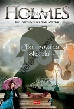 Sherlock Holmes - Bohemya'da Skandal, Sir Arthur Conan Doyle