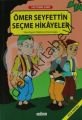 Ömer Seyfettinden Seçme Hikayeler, Kardelen Yayınları