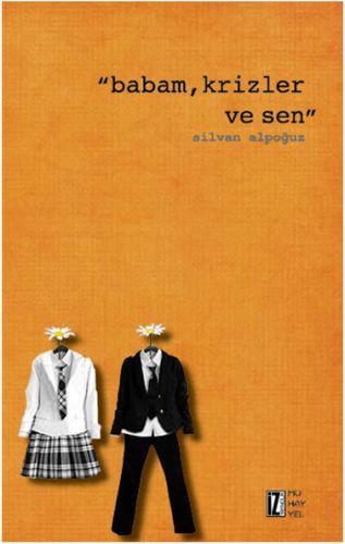 Babam Krizler ve Sen, Silvan Alpoğuz