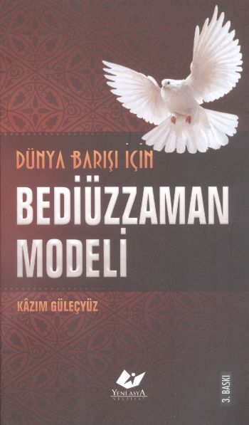 Dünya Barışı İçin Bediüzzaman Modeli-5505, Yeni Asya Neşriyat