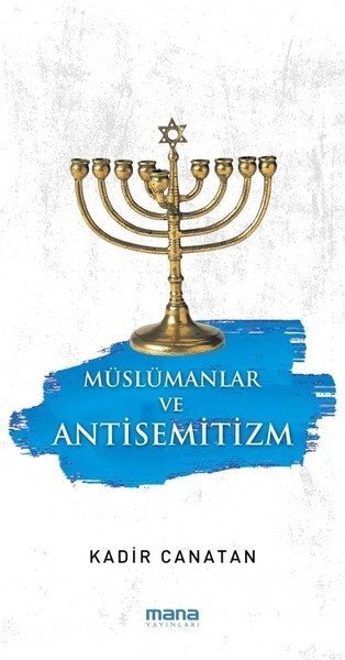 Müslümanlar Ve Antisemitizm, Mana Yayınları
