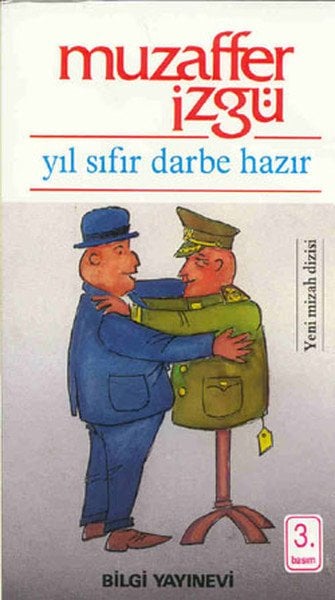 Yıl Sıfır Darbe Hazır, Muzaffer İzgü