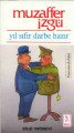 Yıl Sıfır Darbe Hazır, Muzaffer İzgü