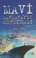 Mavi Marmaranın Serencamı, Yakup Alnıak