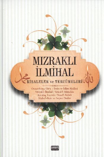Mızraklı İlmihal Risaleler ve Tercümeleri (Renkli Baskı) (Ciltli)