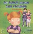 Bu Bebeği Hemen Geri Götürün !