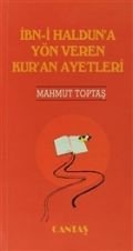 İbn-i Haldun'a Yön Veren Kur'an Ayetleri, Mahmut Toptaş, Cantaş Yayınları