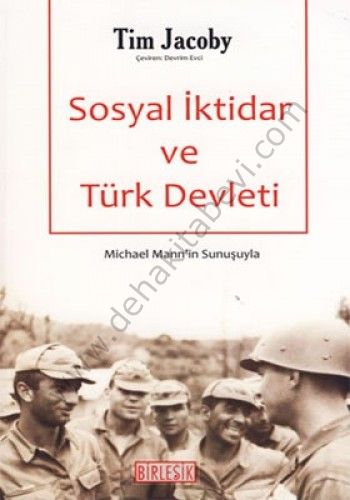 Sosyal İktidar ve Türk Devleti - Tim Jacoby