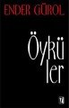 Öyküler, Ender Gürol